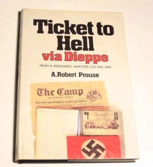Ticket to Hell via Dieppe
